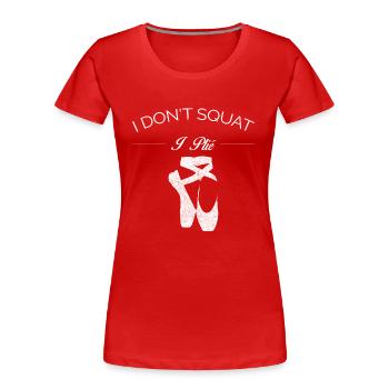 BALLET JE NE Squat I T-SHIRT PLIE - T-shirt bio Premium Femme - rouge - Devant - Mia (176cm)