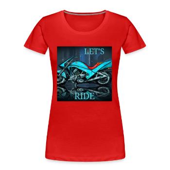 Let's Ride - Frauen Premium Bio T-Shirt - Rot - Vorne - Mia (176cm)
