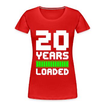 20 Years Loaded 20th Birthday - Women's Premium Organic T-Shirt - red - Front - Mia (176cm)