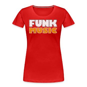 Funk Music Vintage - T-shirt bio Premium Femme - rouge - Devant - Mia (176cm)