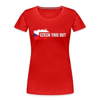 Tschechien tschechisch Prag "czech this out" - Frauen Premium Bio T-Shirt - Rot - Vorne - Mia (176cm)