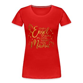 Engel ohne Flügel nennt man Mama - Muttertag - Frauen Premium Bio T-Shirt - Rot - Vorne - Mia (176cm)