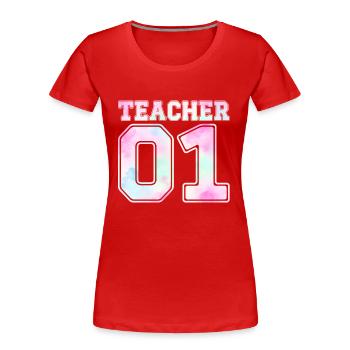 Teacher 01 - Frauen Premium Bio T-Shirt - Rot - Vorne - Mia (176cm)