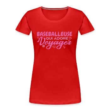 Baseballeuse globe-trotteuse passionnée de voyages - T-shirt bio Premium Femme - rouge - Devant - Mia (176cm)