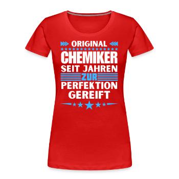 Zur Perfektion gereifter Chemiker - Frauen Premium Bio T-Shirt - Rot - Vorne - Mia (176cm)