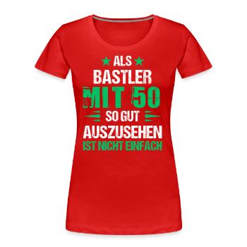 A 50 ans, bel amateur - T-shirt bio Premium Femme - rouge - Devant - Mia (176cm)