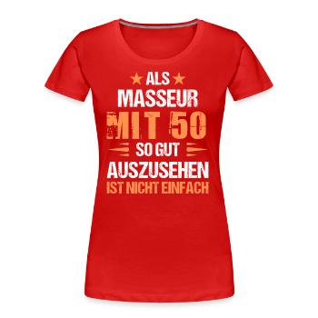 At 50 handsome masseur - Women's Premium Organic T-Shirt - red - Front - Mia (176cm)