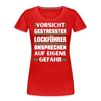 Ne parlez pas à des dirigeants leurres stressés ! - T-shirt bio Premium Femme - rouge - Devant - Mia (176cm)