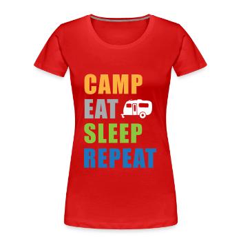 Camp Eat Sleep Repeat Wohnwagen in Farbe - Frauen Premium Bio T-Shirt - Rot - Vorne - Mia (176cm)