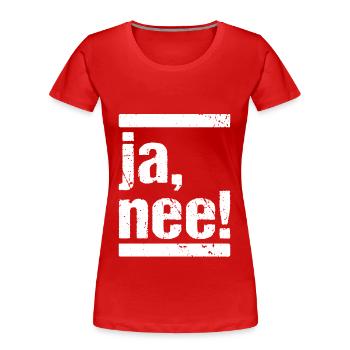 ja, nee! ja nein Humor Fun - Frauen Premium Bio T-Shirt - Rot - Vorne - Mia (176cm)