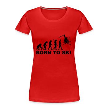 Born to Ski - T-shirt bio Premium Femme - rouge - Devant - Mia (176cm)