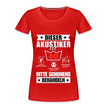 Dieser Akustiker ist 60. Schonend behandeln - Frauen Premium Bio T-Shirt - Rot - Vorne - Mia (176cm)