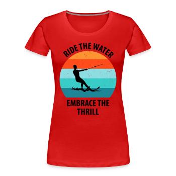 Ski nautique, ski nautique, skieurs nautiques - T-shirt bio Premium Femme - rouge - Devant - Mia (176cm)