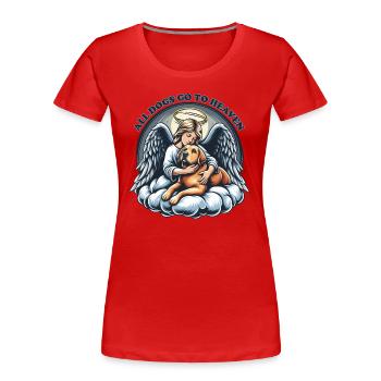 All Dogs Go To Heaven - Women's Premium Organic T-Shirt - red - Front - Mia (176cm)