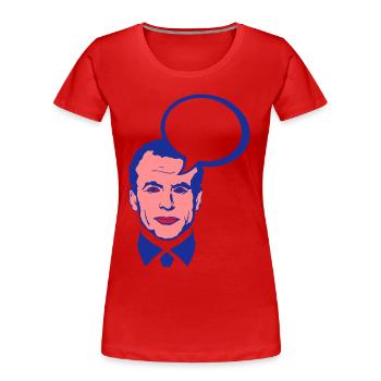 emmanuel macron president france bulle - T-shirt bio Premium Femme - rouge - Devant - Mia (176cm)