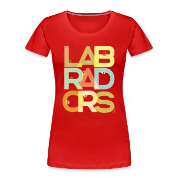 Labrador Hund Labradore - Frauen Premium Bio T-Shirt - Rot - Vorne - Mia (176cm)