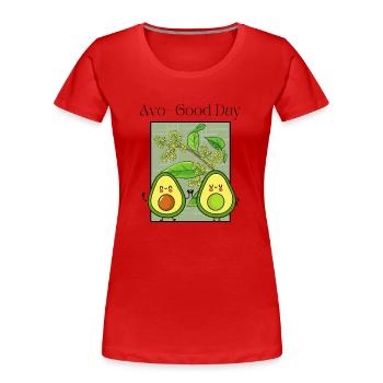Avo-Good Day - Frauen Premium Bio T-Shirt - Rot - Vorne - Mia (176cm)