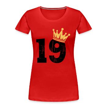19 Couronne 19e anniversaire 19 ans - T-shirt bio Premium Femme - rouge - Devant - Mia (176cm)
