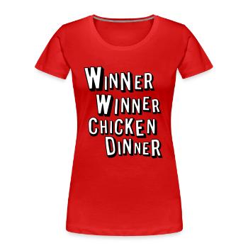winner winner chicken dinner - Frauen Premium Bio T-Shirt - Rot - Vorne - Mia (176cm)
