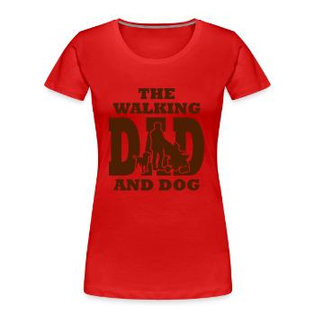 The Walking Dad and Dog - Frauen Premium Bio T-Shirt - Rot - Vorne - Mia (176cm)
