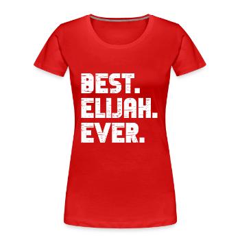 Meilleur Elijah Ever Retro Gift Disant Anniversaire - T-shirt bio Premium Femme - rouge - Devant - Mia (176cm)