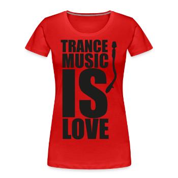TranceMusicIsLoveblack - Women's Premium Organic T-Shirt - red - Front - Mia (176cm)