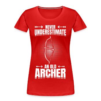 Never Underestimate An Old Archer - Frauen Premium Bio T-Shirt - Rot - Vorne - Mia (176cm)