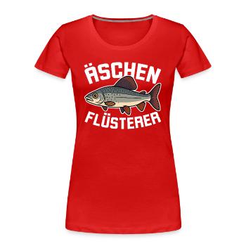 Äschen Flüsterer - Frauen Premium Bio T-Shirt - Rot - Vorne - Mia (176cm)