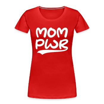 Mom Pwr - Mom Power Mother's Day Gift - Women's Premium Organic T-Shirt - red - Front - Mia (176cm)