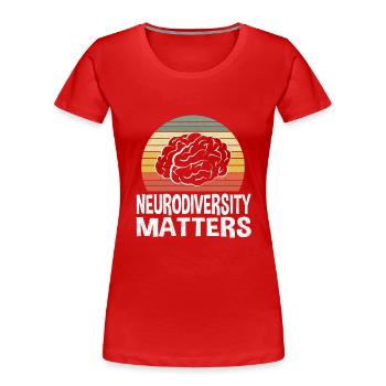 Neurodiversity Neurodiversity Autistic Autism - Women's Premium Organic T-Shirt - red - Front - Mia (176cm)