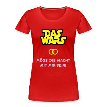Das Wars - Frauen Premium Bio T-Shirt - Rot - Vorne - Mia (176cm)