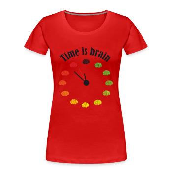 Time is brain - Frauen Premium Bio T-Shirt - Rot - Vorne - Mia (176cm)