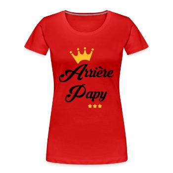Papy Papi Grand-Père Retraite famille - T-shirt bio Premium Femme - rouge - Devant - Mia (176cm)