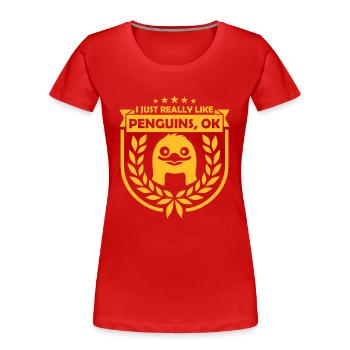 J’aime juste les pingouins - T-shirt bio Premium Femme - rouge - Devant - Mia (176cm)