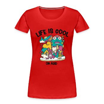 life is cool on acid - lsd - T-shirt bio Premium Femme - rouge - Devant - Mia (176cm)