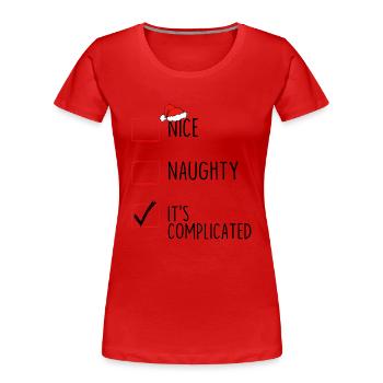 Nett Frech, es ist kompliziert - Frauen Premium Bio T-Shirt - Rot - Vorne - Mia (176cm)