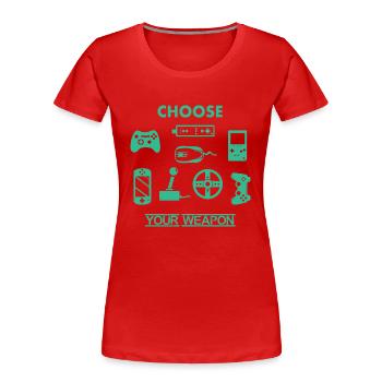 Choisissez votre arme - Gamer - Console de jeux - T-shirt bio Premium Femme - rouge - Devant - Mia (176cm)
