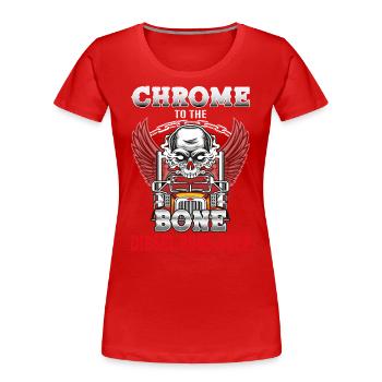 Chrome to the bone diesel runs deep - T-shirt bio Premium Femme - rouge - Devant - Mia (176cm)