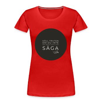 Hold the gut - Women's Premium Organic T-Shirt - red - Front - Mia (176cm)
