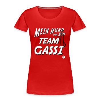Mein Hund und Ich TEAM GASSI - Frauen Premium Bio T-Shirt - Rot - Vorne - Mia (176cm)