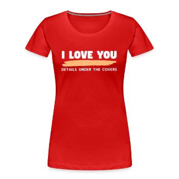Funny make-up claim for party, dating, bar, party - Women's Premium Organic T-Shirt - red - Front - Mia (176cm)