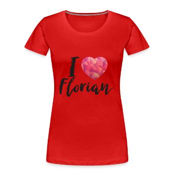 I love florian - Frauen Premium Bio T-Shirt - Rot - Vorne - Mia (176cm)
