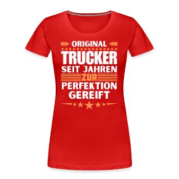Zur Perfektion gereifter Trucker - Frauen Premium Bio T-Shirt - Rot - Vorne - Mia (176cm)