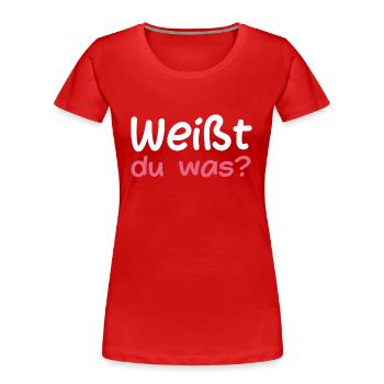 Weißt du was Bruder Nachwuchs - Frauen Premium Bio T-Shirt - Rot - Vorne - Mia (176cm)