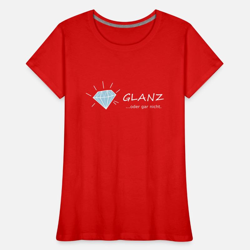 GLANZ oder gar nicht, mit Diamant, Glamour Frauen Premium Bio T-Shirt