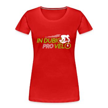 in dubio pro velo - Fahrrad - Frauen Premium Bio T-Shirt - Rot - Vorne - Mia (176cm)