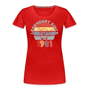 1981 | Vintage Legendary since 1981 Anniversaire - T-shirt bio Premium Femme - rouge - Devant - Mia (176cm)