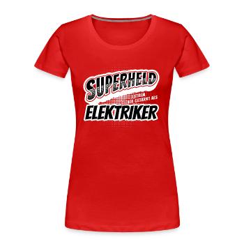 Superheld, clever getarnt als Elektriker - Frauen Premium Bio T-Shirt - Rot - Vorne - Mia (176cm)