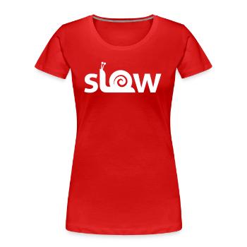 Lent - Langsam - T-shirt bio Premium Femme - rouge - Devant - Mia (176cm)
