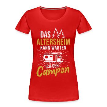 Camping Rentner Wohnmobil Camper Ruhestand - Frauen Premium Bio T-Shirt - Rot - Vorne - Mia (176cm)